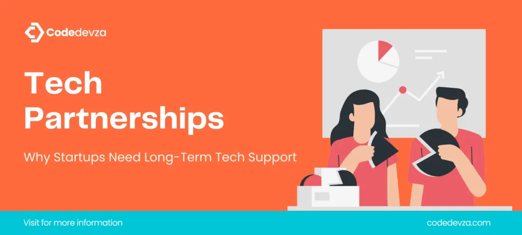 Tech Partnerships Why Startups Need Long-Term Tech Support