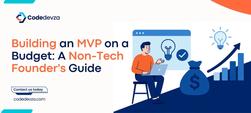 Build MVP on a Budget - Founder’s Easy Guide